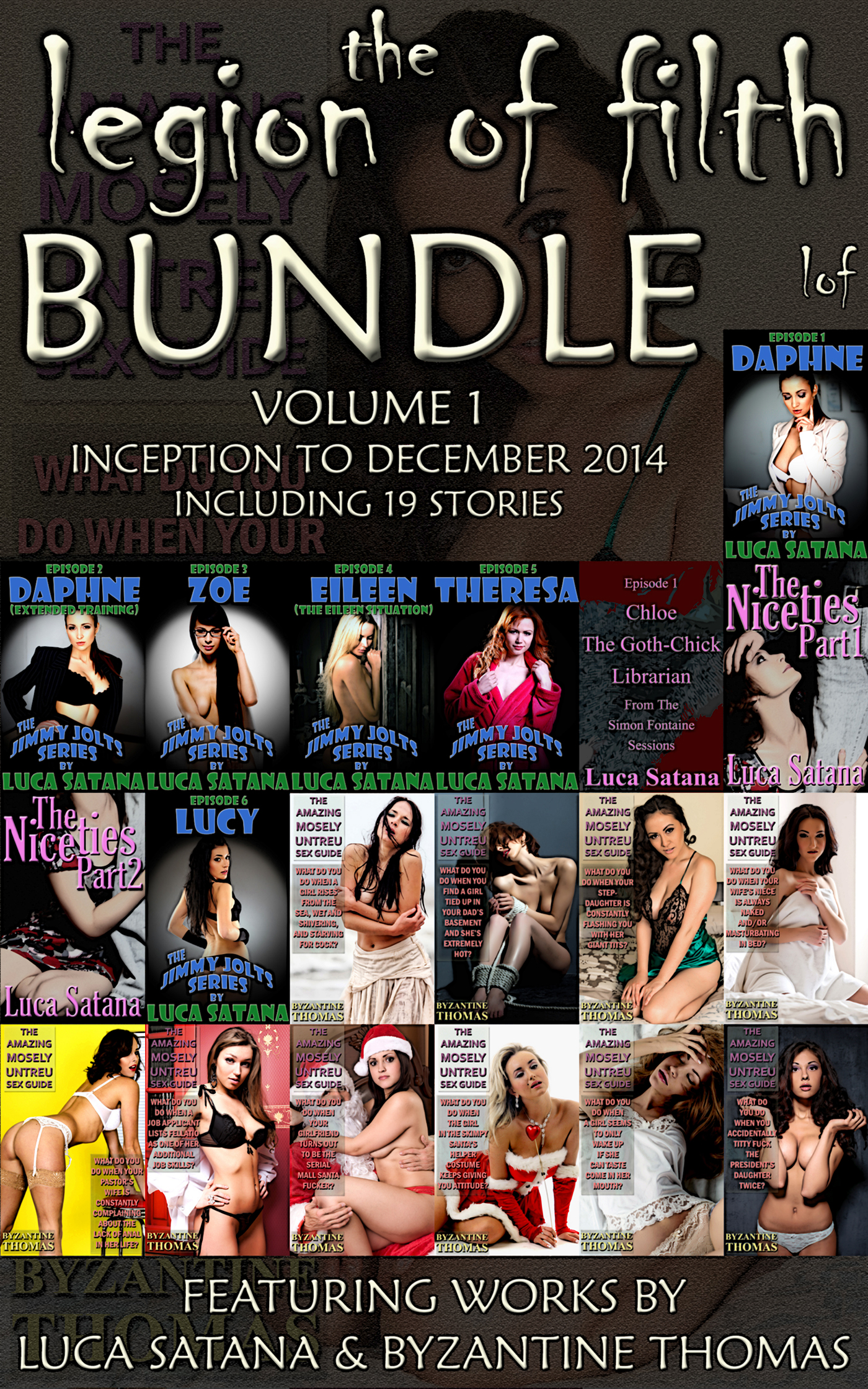 The Legion Of Filth Bundle: Volume 1 (Inception To December 2014
